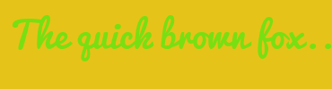 Image with Font Color 78DF12 and Background Color E6C318